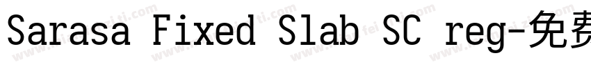 Sarasa Fixed Slab SC reg字体转换
